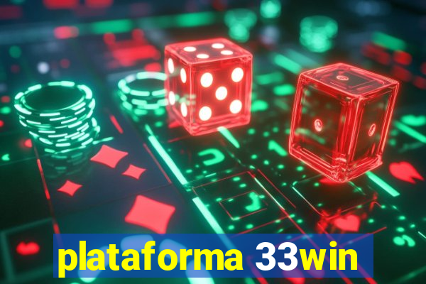 plataforma 33win