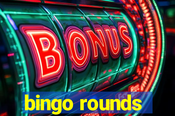 bingo rounds