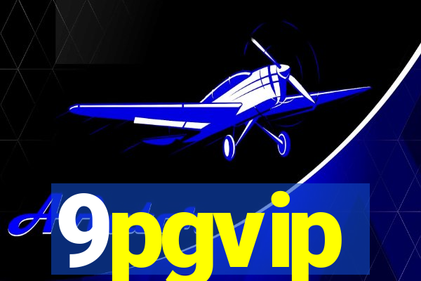 9pgvip