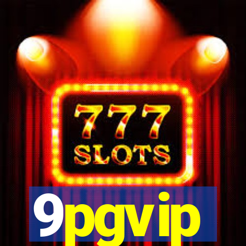 9pgvip