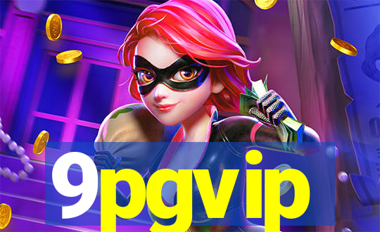 9pgvip