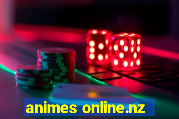 animes online.nz