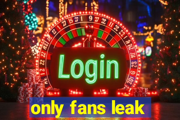 only fans leak