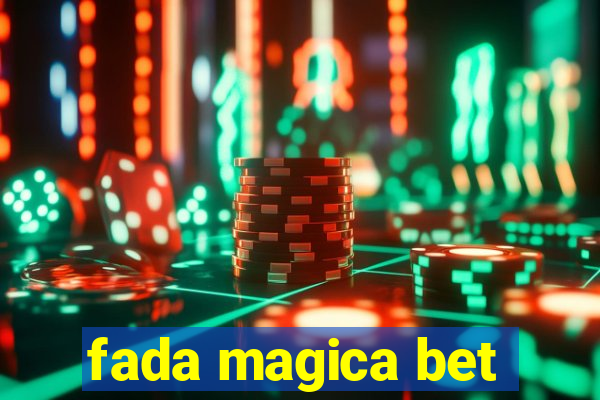 fada magica bet