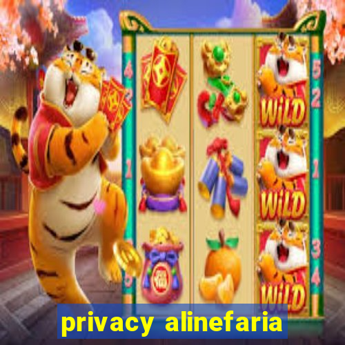 privacy alinefaria