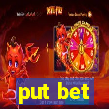 put bet