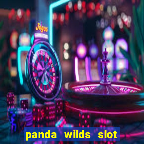 panda wilds slot free play