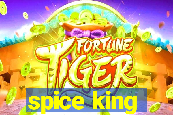 spice king