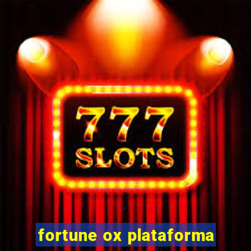 fortune ox plataforma