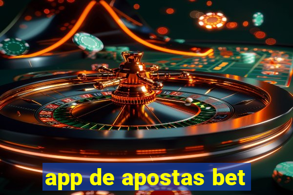 app de apostas bet