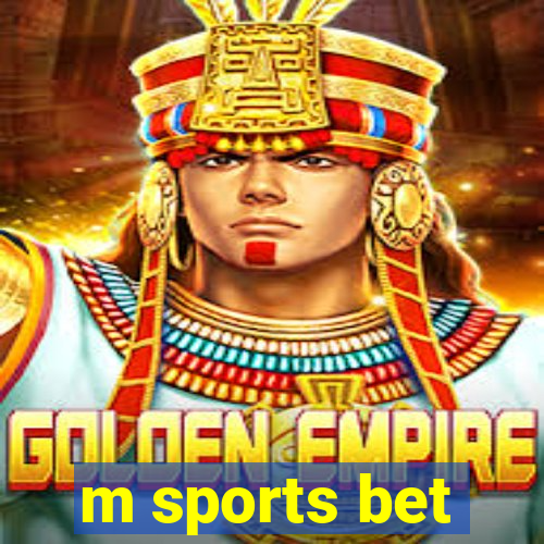 m sports bet