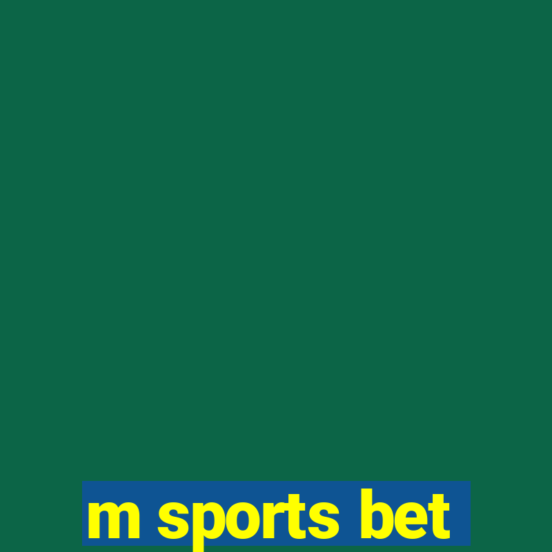 m sports bet