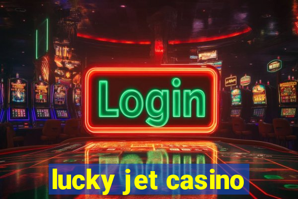 lucky jet casino