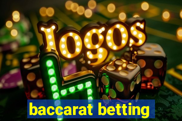 baccarat betting