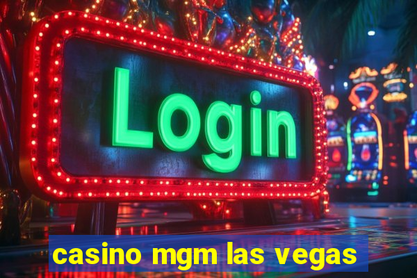 casino mgm las vegas