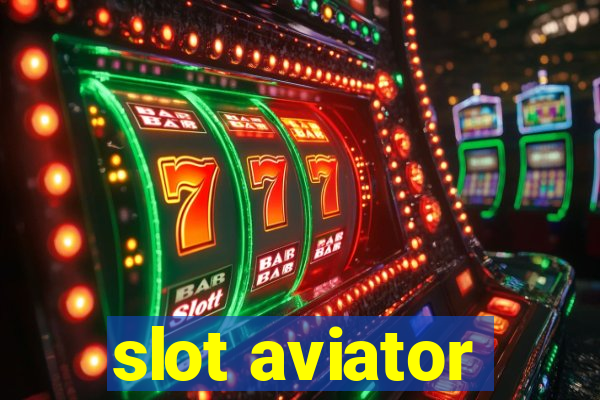 slot aviator