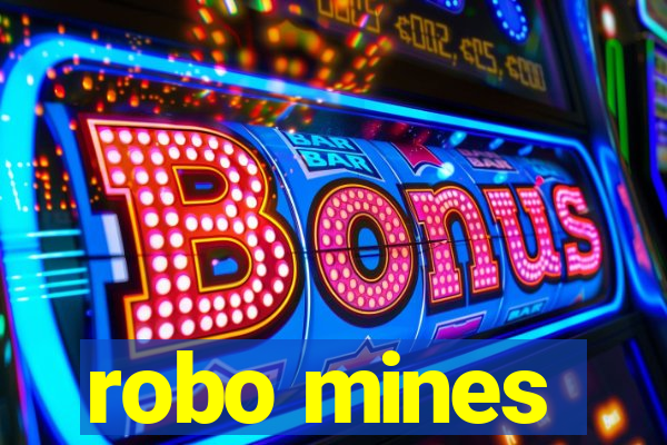 robo mines