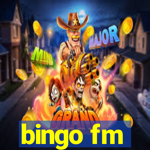 bingo fm