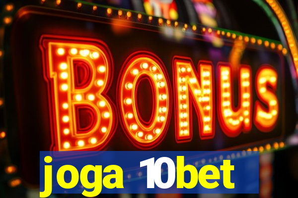 joga 10bet