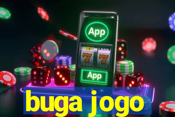 buga jogo