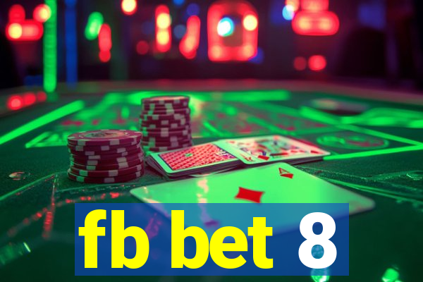 fb bet 8