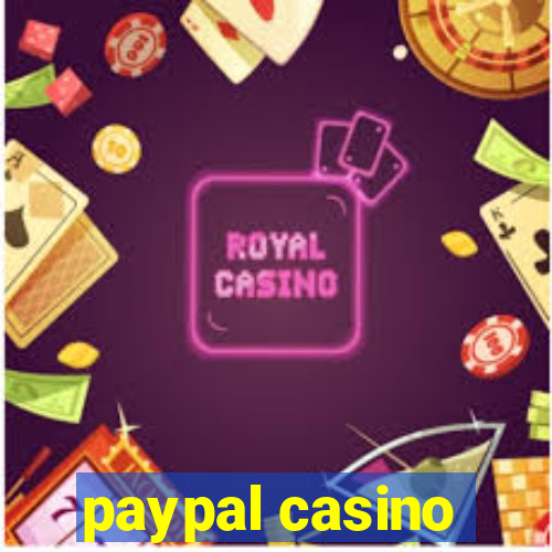 paypal casino