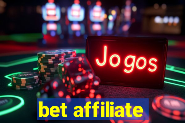 bet affiliate