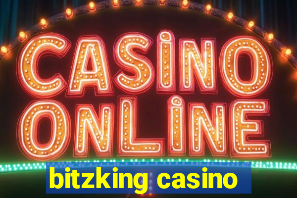 bitzking casino