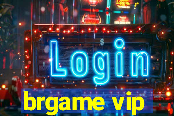 brgame vip