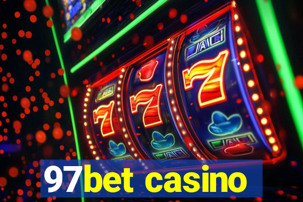 97bet casino