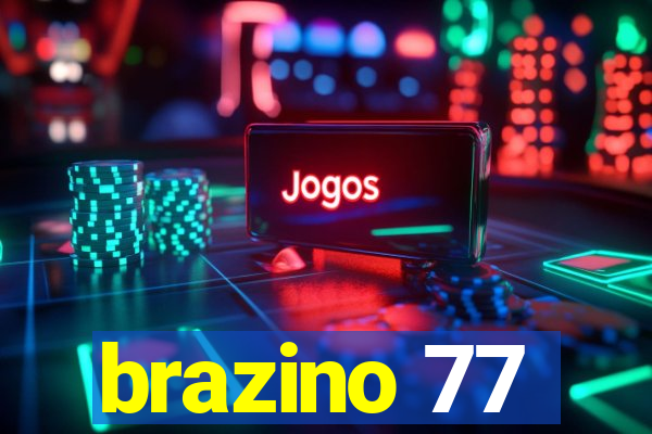 brazino 77