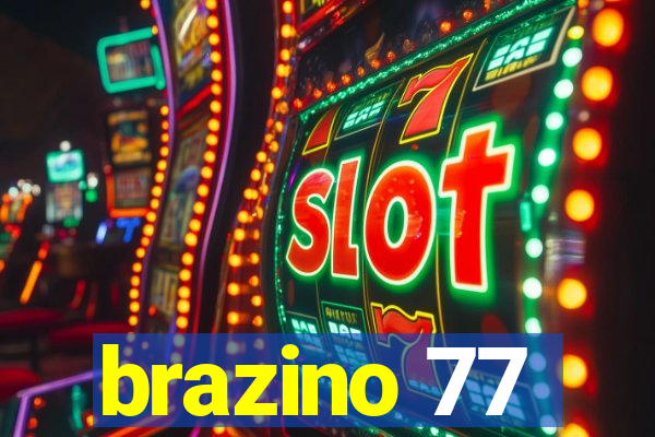 brazino 77