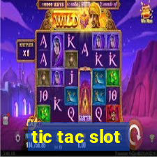 tic tac slot