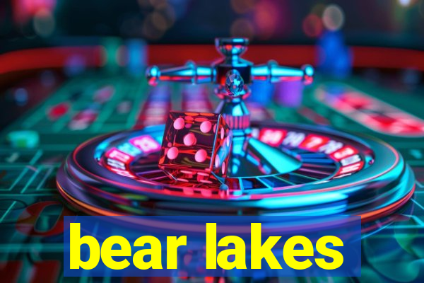 bear lakes