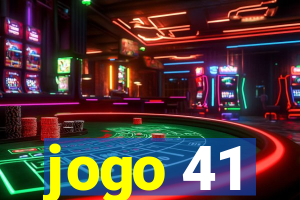 jogo 41