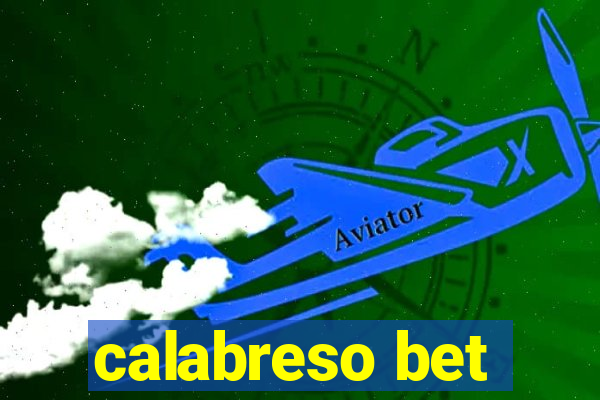 calabreso bet