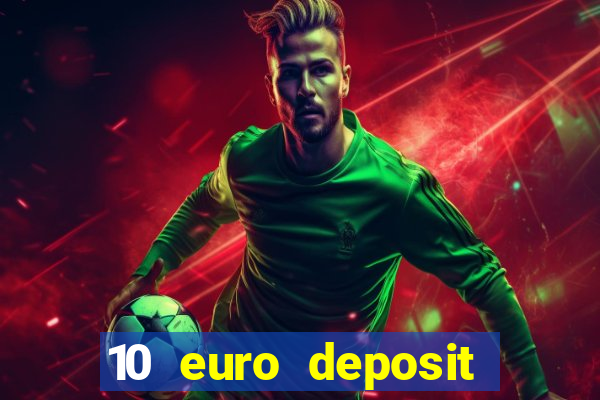 10 euro deposit casino ireland