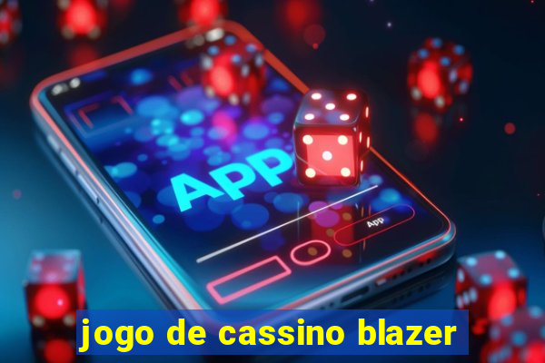 jogo de cassino blazer