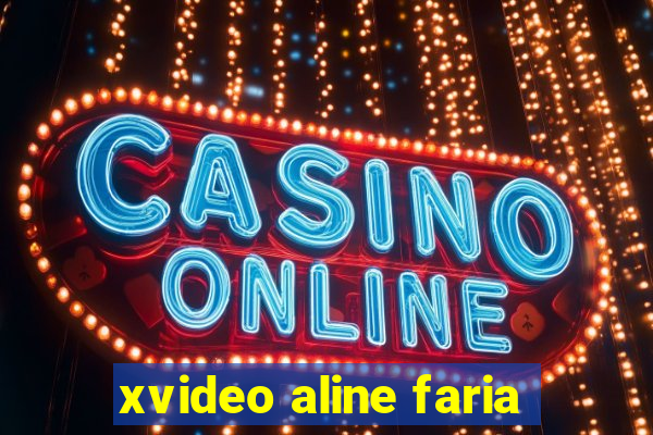 xvideo aline faria