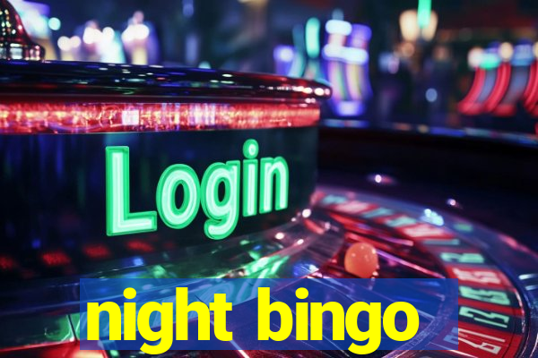 night bingo