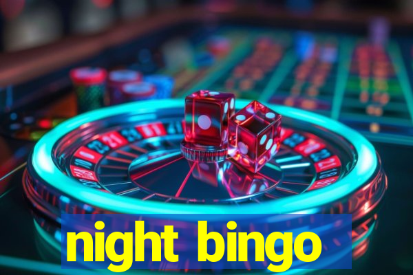 night bingo