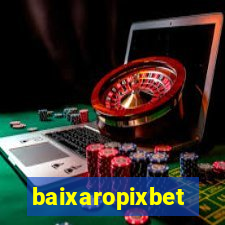 baixaropixbet