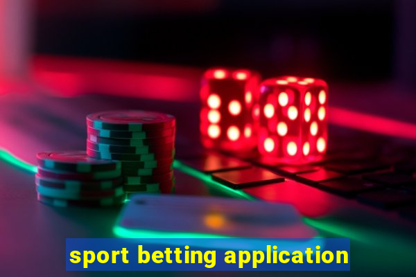 sport betting application