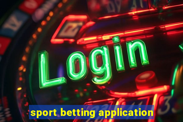 sport betting application