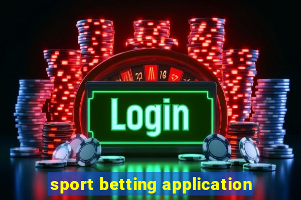 sport betting application