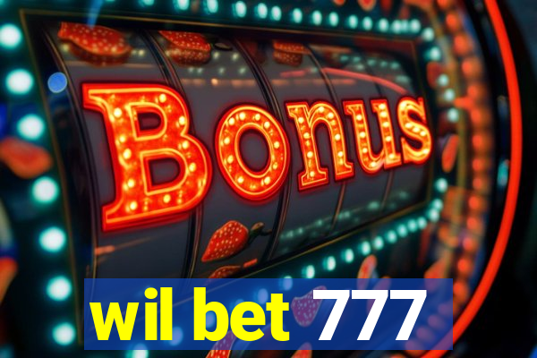 wil bet 777