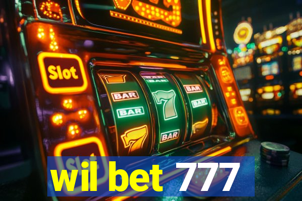 wil bet 777