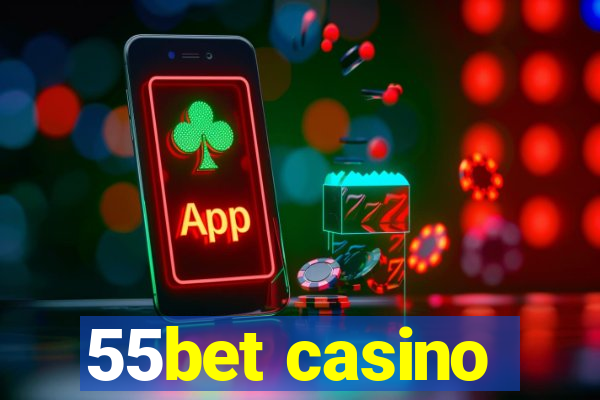 55bet casino