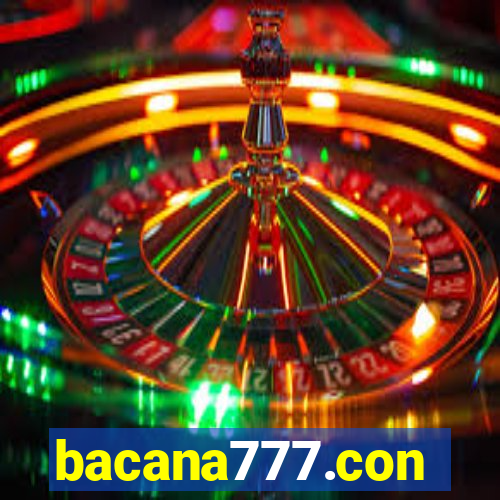 bacana777.con