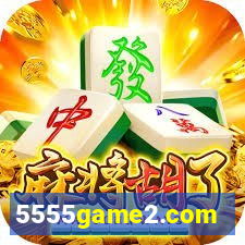 5555game2.com